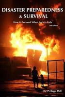 Disaster Preparedness & Survival Second Edition