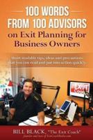 100 Words from 100 Advisors on Exit Planning for Business Owners