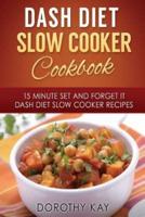 DASH Diet Slow Cooker Cookbook