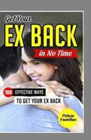Get Your Ex Back In No Time