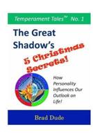 The Great Shadow's Five Christmas Secrets