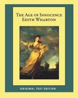 The Age of Innocence (Original Critical Edition)