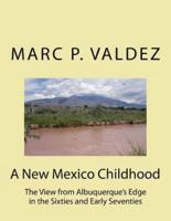 A New Mexico Childhood