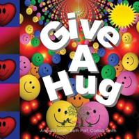 Give A Hug
