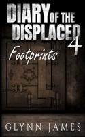 Diary of the Displaced - Book 4 - Footprints