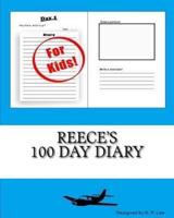 Reece's 100 Day Diary