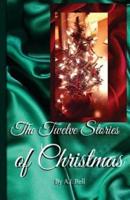 The Twelve Stories of Christmas