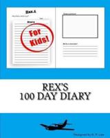 Rex's 100 Day Diary