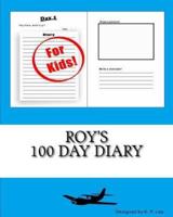 Roy's 100 Day Diary