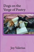 Dogs on the Verge of Poetry