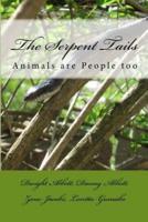 The Serpent Tails