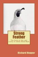 Strong Feather