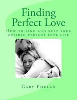 Finding Perfect Love