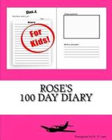 Rose's 100 Day Diary