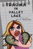Trauma In Valley Lake