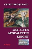 The Fifth Apocalyptic Knight
