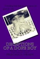 Deceptions of A Dope Boy