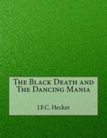 The Black Death and the Dancing Mania