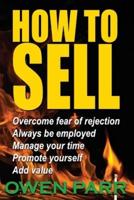 HOW To Sell Overcome Fear of Rejection
