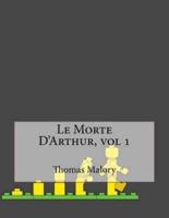 Le Morte D'Arthur, Vol 1