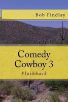 Comedy Cowboy 3