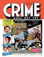 Crime Does Not Pay #22