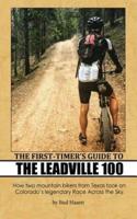 The First-Timer's Guide to the Leadville 100