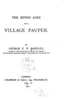 The Seven Ages of a Village Pauper
