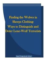 Finding the Wolves in Sheeps Clothing