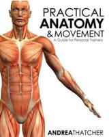 Practical Anatomy & Movement
