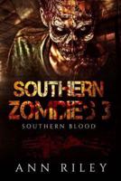 Southern Zombies 3