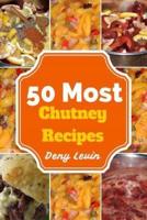 50 Most Chutney Recipes