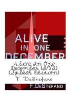 Alive In One December (I/VI Splash Edition)