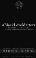 Black Love Matters