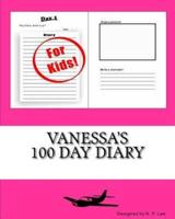 Vanessa's 100 Day Diary