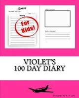 Violet's 100 Day Diary