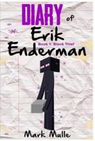 Diary of Erik Enderman (Book 1)