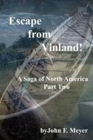 Escape from Vinland