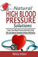 Natural High Blood Pressure Solutions