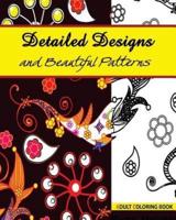 Detailed Designs and Beautiful Patterns