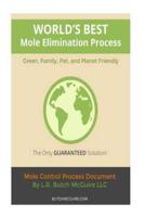 World's Best Mole Elimination Process