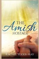 The Amish Hostage