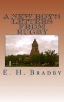 A New Boy's Letters from Rugby