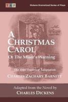 A Christmas Carol or the Miser's Warning