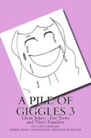 A Pile of Giggles 3