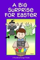 A Big Surprise for Easter
