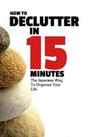 How To Declutter In 15 Minutes