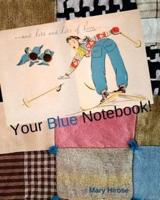 Your Blue Notebook!