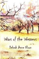 Wars of the Weavers