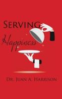 Serving Happiness